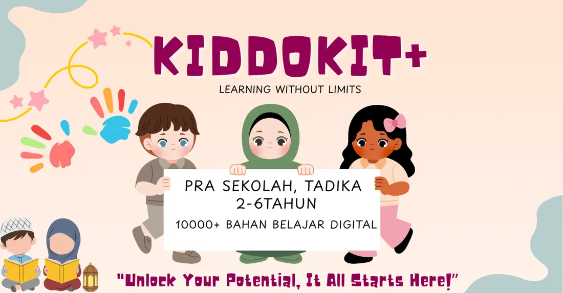 KIDDOKIT+ Learning Without Limits — Pra Sekolah, Tadika, 2-6 Tahun, 10000+ Bahan Belajar Digital